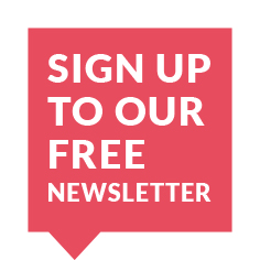 Sign Up to our Free Newsletter