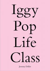 IGGY POP LIFE CLASS